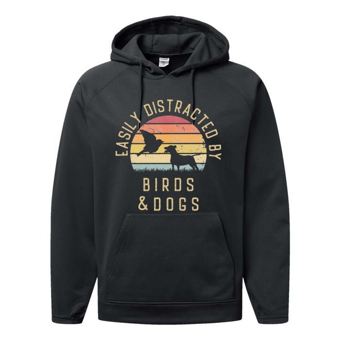 Easily Distracted By Birds And Dogs I Like Heart Bird Dog Performance Fleece Hoodie