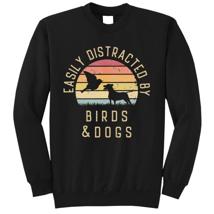 Easily Distracted By Birds And Dogs I Like Heart Bird Dog Sweatshirt