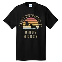 Easily Distracted By Birds And Dogs I Like Heart Bird Dog Tall T-Shirt