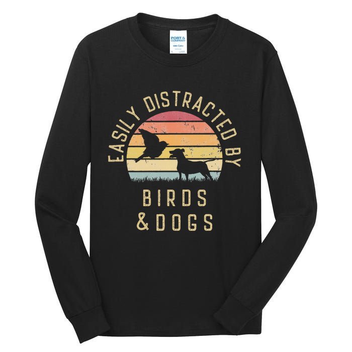 Easily Distracted By Birds And Dogs I Like Heart Bird Dog Tall Long Sleeve T-Shirt