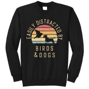 Easily Distracted By Birds And Dogs I Like Heart Bird Dog Tall Sweatshirt