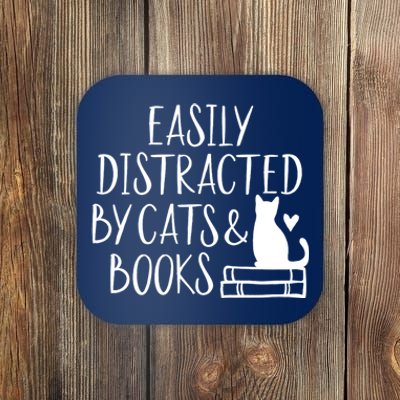 Easily Distracted By Cats And Books Funny Cat & Book Lover Coaster