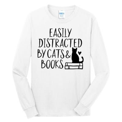 Easily Distracted By Cats And Books Funny Cat & Book Lover Tall Long Sleeve T-Shirt