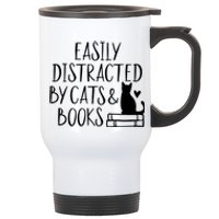 Easily Distracted By Cats And Books Funny Cat & Book Lover Stainless Steel Travel Mug