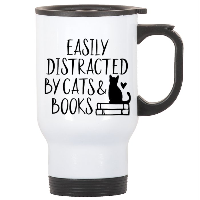 Easily Distracted By Cats And Books Funny Cat & Book Lover Stainless Steel Travel Mug