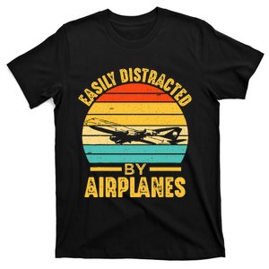 Easily Distracted By Airplanes Pilot Gifts Funny Aviation T-Shirt