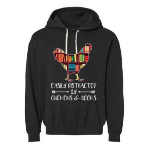 Easily Distracted By Chickens And Books Chicken Book Lover Garment-Dyed Fleece Hoodie