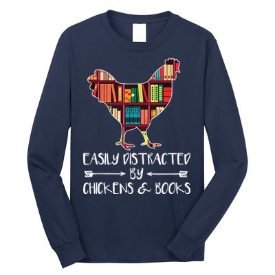 Easily Distracted By Chickens And Books Chicken Book Lover Long Sleeve Shirt
