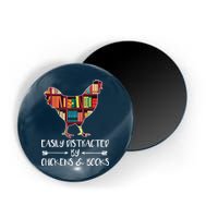 Easily Distracted By Chickens And Books Chicken Book Lover Magnet
