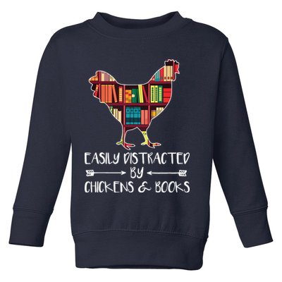 Easily Distracted By Chickens And Books Chicken Book Lover Toddler Sweatshirt