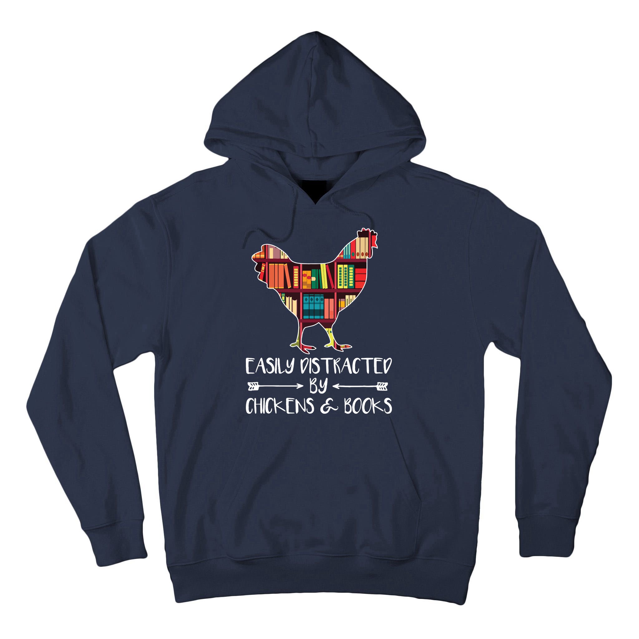 Easily Distracted By Chickens And Books Chicken Book Lover Tall Hoodie