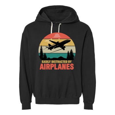Easily Distracted By Airplanes Lover Retro Funny Pilot Garment-Dyed Fleece Hoodie