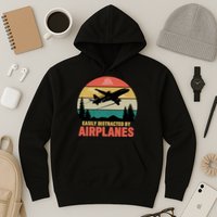 Easily Distracted By Airplanes Lover Retro Funny Pilot Hoodie