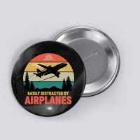 Easily Distracted By Airplanes Lover Retro Funny Pilot Button