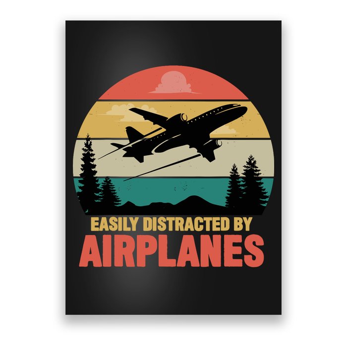 Easily Distracted By Airplanes Lover Retro Funny Pilot Poster