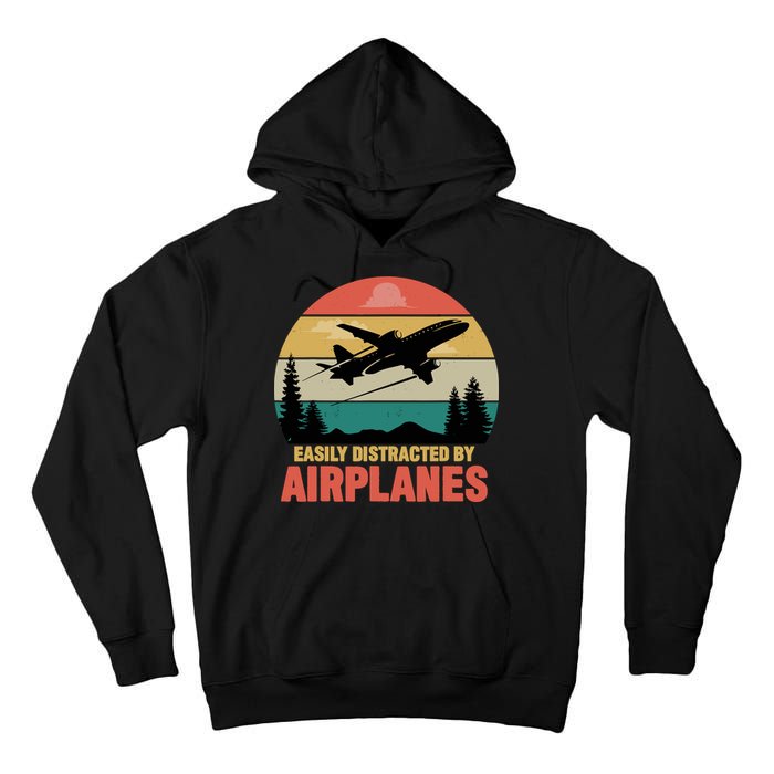 Easily Distracted By Airplanes Lover Retro Funny Pilot Tall Hoodie