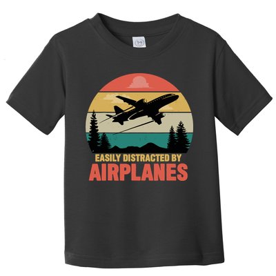 Easily Distracted By Airplanes Lover Retro Funny Pilot Toddler T-Shirt