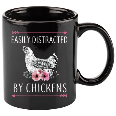 Easily Distracted By Chickens For Chicken Lovers Funny 11oz C Handle Ceramic Mug