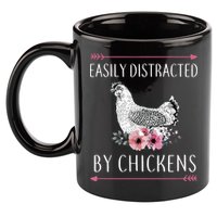 Easily Distracted By Chickens For Chicken Lovers Funny 11oz C Handle Ceramic Mug