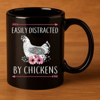 Easily Distracted By Chickens For Chicken Lovers Funny 11oz C Handle Ceramic Mug