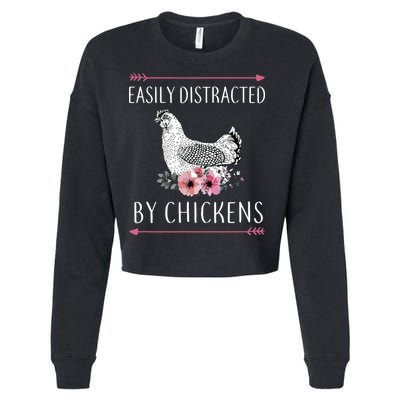 Easily Distracted By Chickens For Chicken Lovers Funny Cropped Pullover Crew