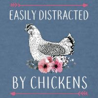 Easily Distracted By Chickens For Chicken Lovers Funny Garment-Dyed Sweatshirt