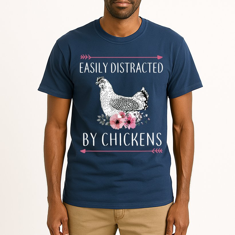 Easily Distracted By Chickens For Chicken Lovers Funny Tall T-Shirt