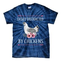 Easily Distracted By Chickens For Chicken Lovers Funny Tie-Dye T-Shirt