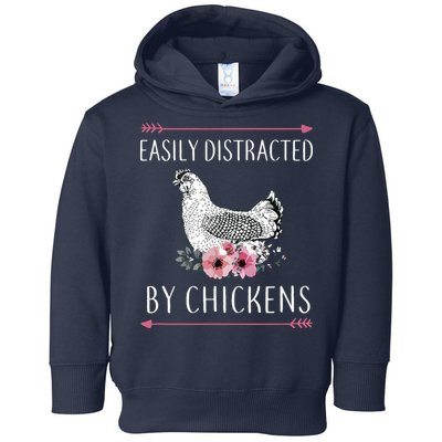 Easily Distracted By Chickens For Chicken Lovers Funny Toddler Hoodie