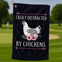 Easily Distracted By Chickens For Chicken Lovers Funny Golf Towel