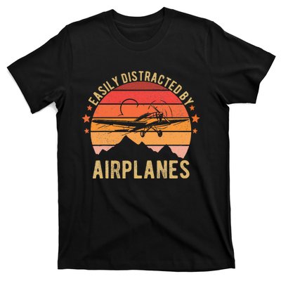 Easily Distracted By Airplanes Lover Pilot Funny Aviation T-Shirt