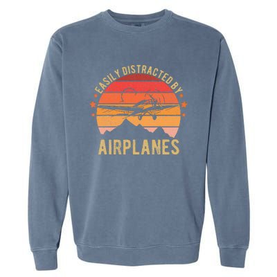 Easily Distracted By Airplanes Lover Pilot Funny Aviation Garment-Dyed Sweatshirt