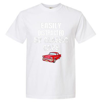 Easily Distracted By Classic Cars Garment-Dyed Heavyweight T-Shirt