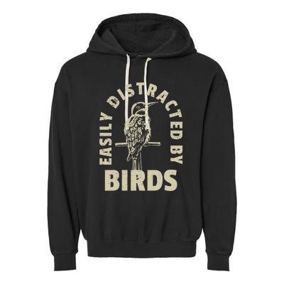 Easily Distracted By Birds Garment-Dyed Fleece Hoodie