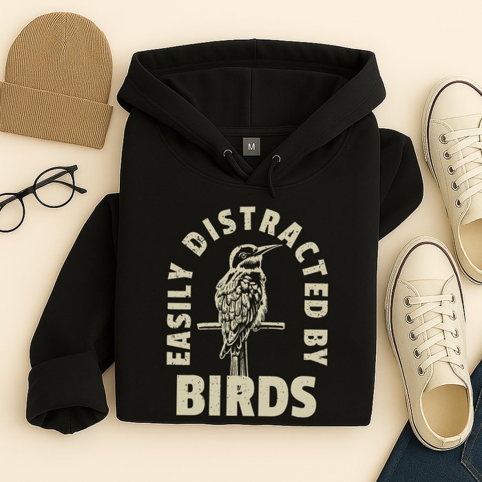 Easily Distracted By Birds Hoodie
