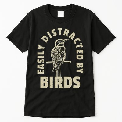 Easily Distracted By Birds Tall T-Shirt