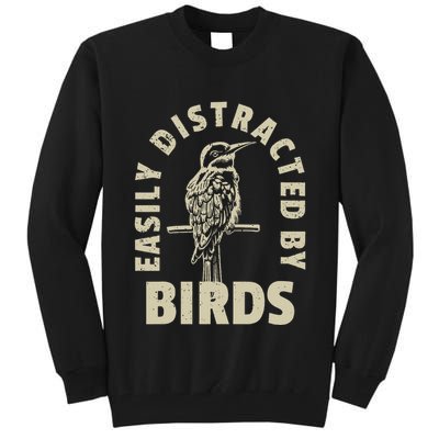 Easily Distracted By Birds Tall Sweatshirt