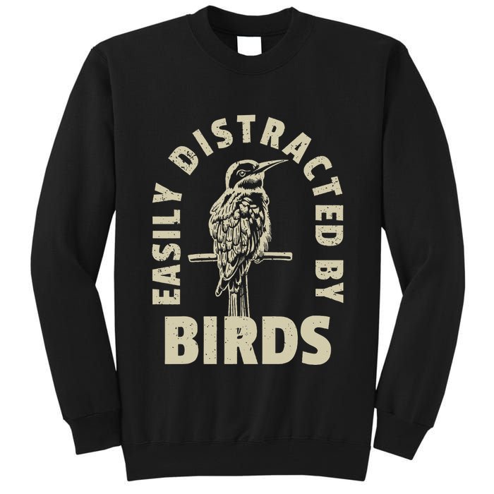 Easily Distracted By Birds Tall Sweatshirt