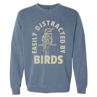 Easily Distracted By Birds Garment-Dyed Sweatshirt