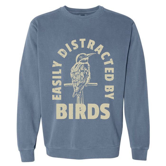 Easily Distracted By Birds Garment-Dyed Sweatshirt