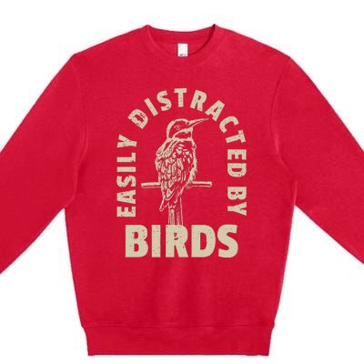 Easily Distracted By Birds Premium Crewneck Sweatshirt