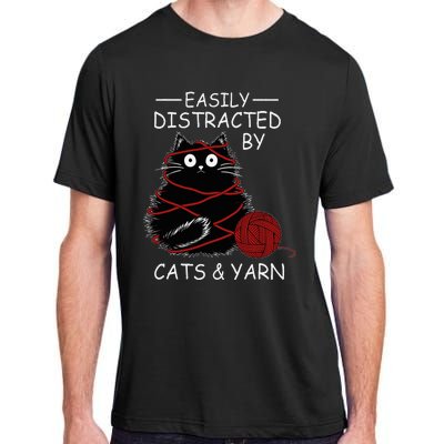 Easily Distracted By Cats And Yarn Kitten Lover Crochet Adult ChromaSoft Performance T-Shirt