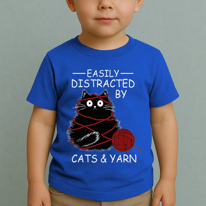 Easily Distracted By Cats And Yarn Kitten Lover Crochet Toddler T-Shirt