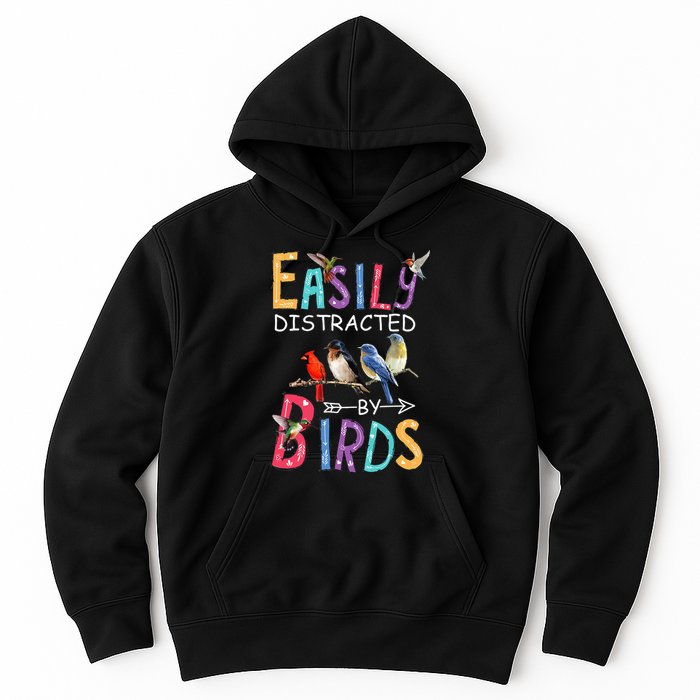 Easily Distracted By Birds Funny Bird Hoodie