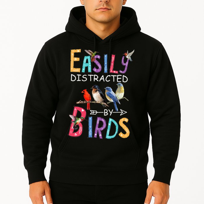 Easily Distracted By Birds Funny Bird Hoodie