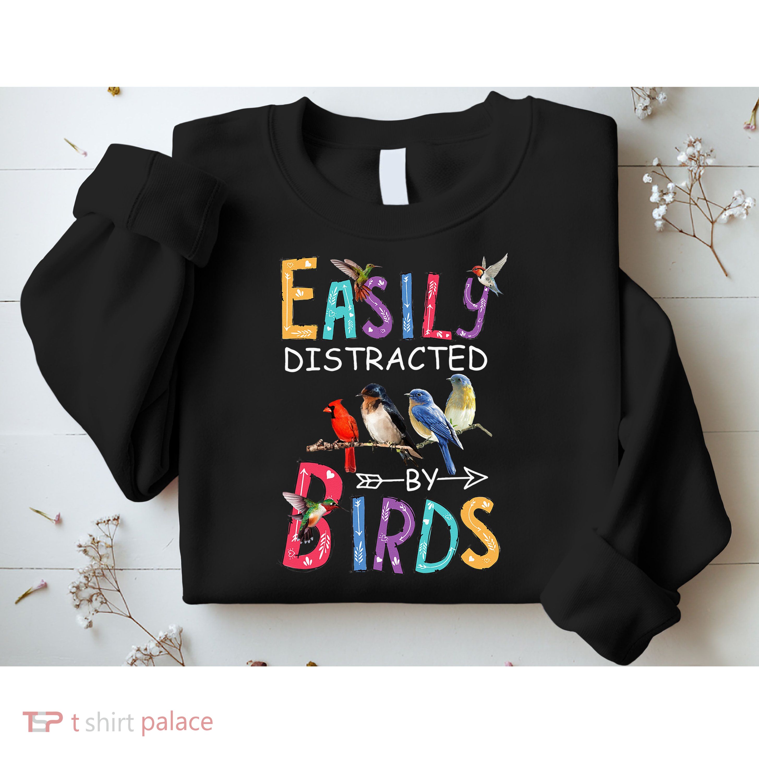 Easily Distracted By Birds Funny Bird Sweatshirt