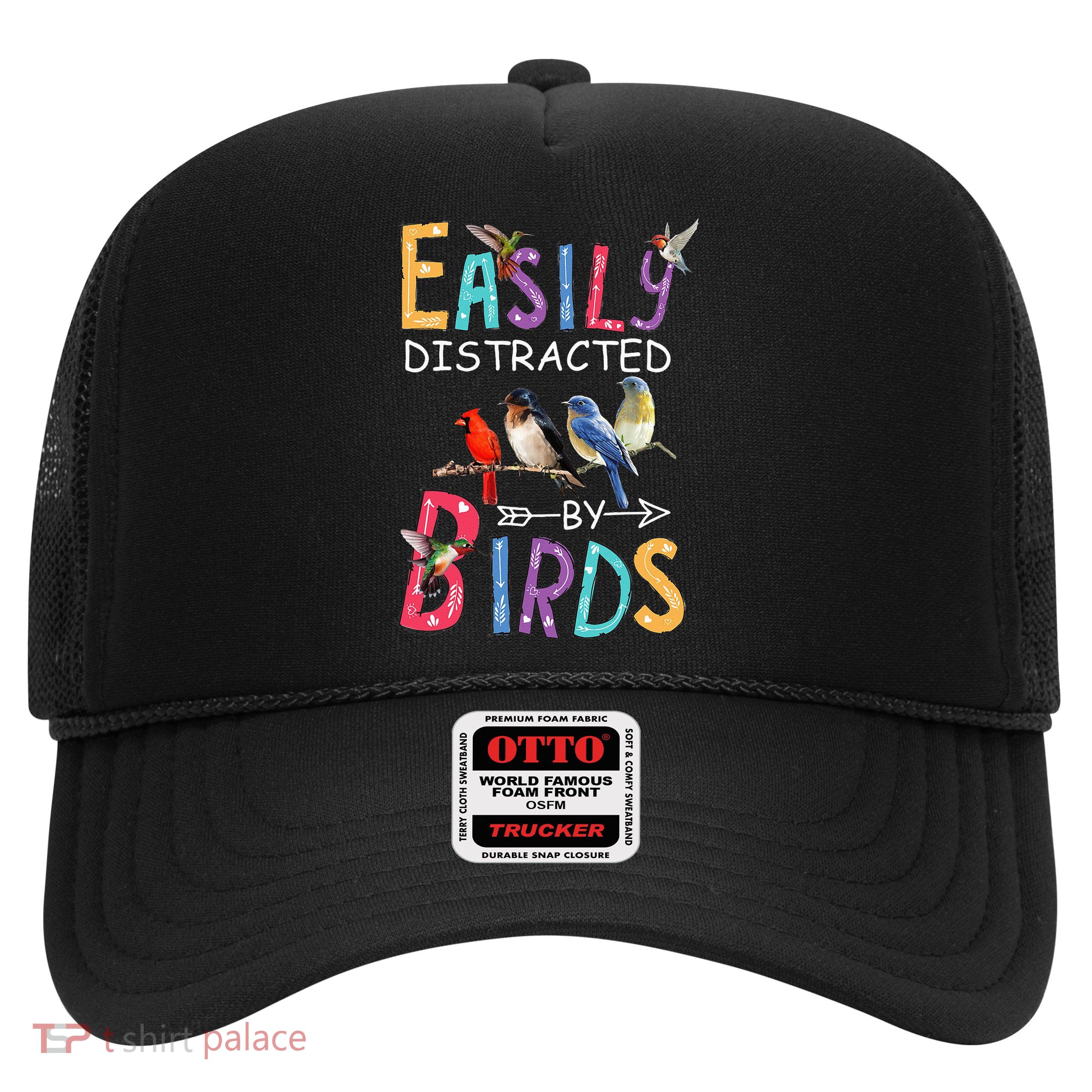 Easily Distracted By Birds Funny Bird Trucker Hat