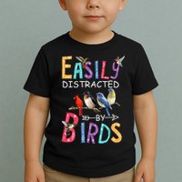 Easily Distracted By Birds Funny Bird Toddler T-Shirt