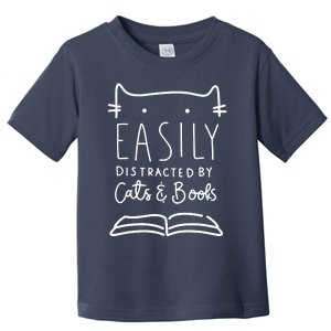 Easily Distracted By Cats And Books Cat & Book Lover Toddler T-Shirt