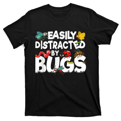 Easily Distracted By Bugs Insect Science Bug T-Shirt